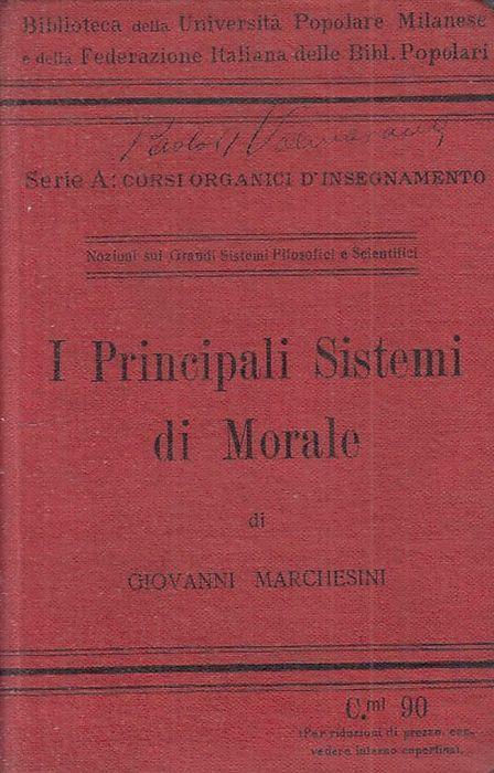 I Principali Sistemi di Morale - Giovanni Marchesini - copertina