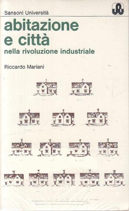 Abitazioni Città Rivoluzione Industriale - Riccardo Mariani - copertina