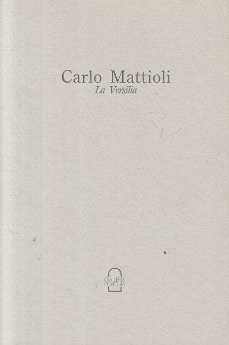 La Versilia - Carlo Mattioli - copertina