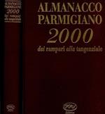 Almanacco Parmigiano 2000 Dai Rampari Alla Tangenziale