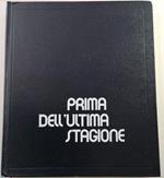 Prima dell’ultima stagione