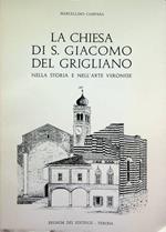 La Chiesa di S. Giacomo del Grigliano nella storia e nell’arte veronese