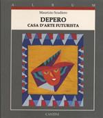 Depero: casa d’arte futurista