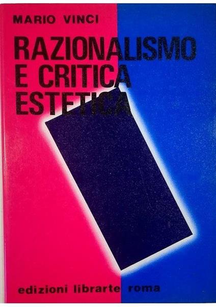 Razionalismo e critica estetica - Mario Vinci - copertina