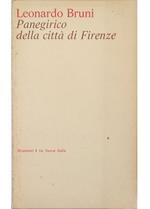 Panegirico della città di Firenze Testo italiano a fronte di Frate Lazaro da Padova