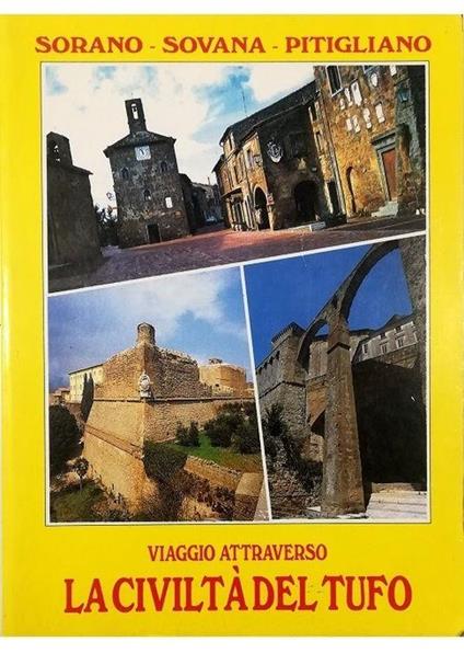 Viaggio attraverso la civiltà del tufo Sorano - Sovana - Pitigliano - copertina