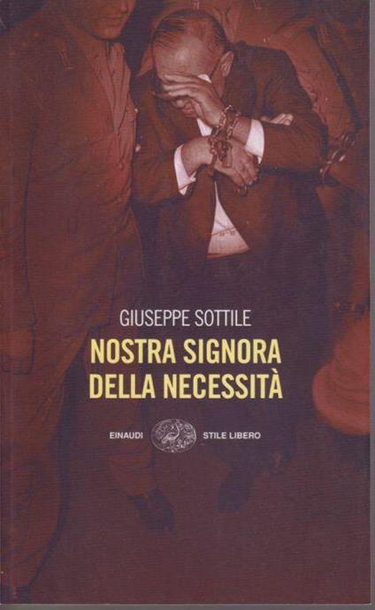 Nostra signora della necessità - Giuseppe Sottile - copertina