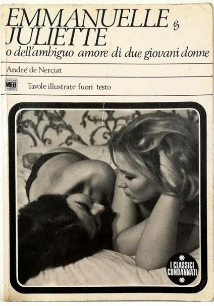 Emmanuelle & Juliette o dell'ambiguo amore di due giovani donne - André de Nerciat - copertina