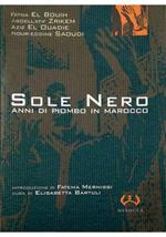 Sole nero Anni di piombo in Marocco