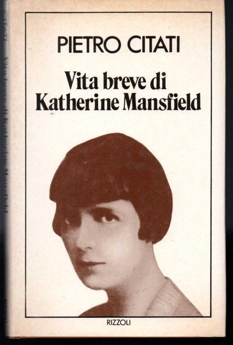 Vita breve di Katherine Mansfield - Pietro Citati - copertina