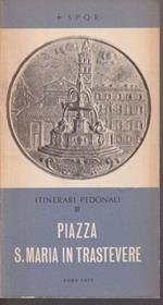 Itinerari pedonali III Piazza S. Maria in Trastevere