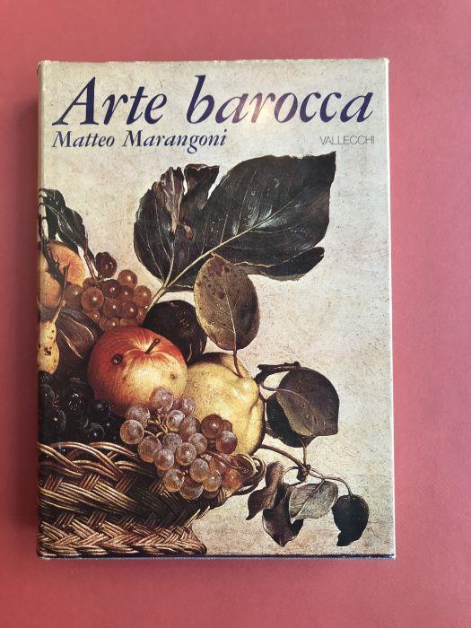 Arte Barocca. Saggio introduttivo di L.Ragghianti - Matteo Marangoni - copertina