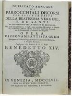 Duplicato Annuale Di Parrocchiali Discorsi Per Tutte Le Feste Della Beatissima Vergine, E De' Santi