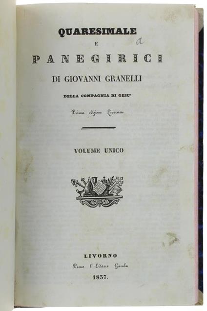 Quaresimale E Panegirici. Volume Unico - Giovanni Granelli - copertina