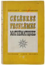 Celebres Problemes Mathematiques