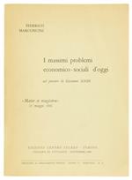 I Massimi Problemi Economico-Sociali D'oggi Nel Pensiero Di Giovanni Xxiii