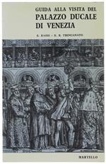 Guida Alla Visita Del Palazzo Ducale Di Venezia