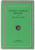 Appian's Roman History With An English Translation By Horace White. Volume Iv