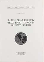 Il Mito Nella Filosofia Delle Forme Simboliche Di Ernst Cassirer