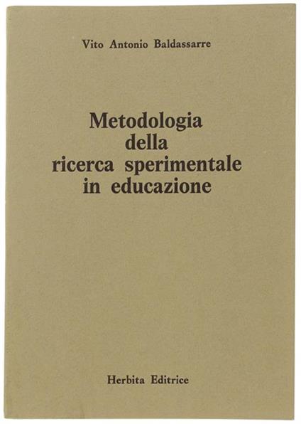 Metodologia Della Ricerca Sperimentale - Vito Antonio Baldassarre - copertina