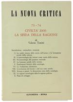 Civilta' 2000 La Sfida Della Ragione. La Nuova Critica, 73-74