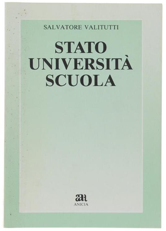 Stato, Universita,' Scuola - Salvatore Valitutti - copertina