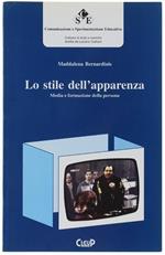 Lo Stile Dell'apparenza. Media E Formazione Della Persona