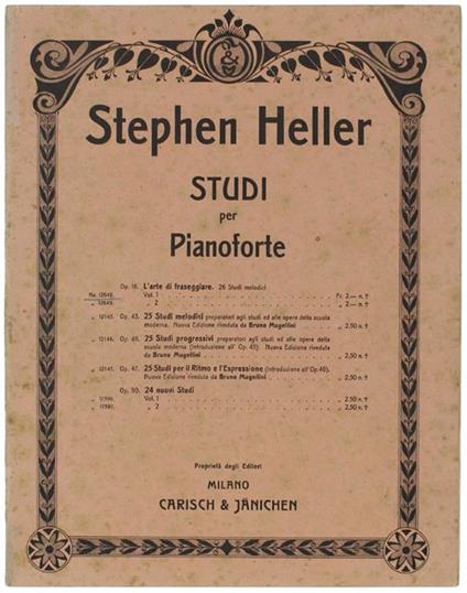 Studi Per Pianoforte. L'arte Di Diteggiare - 26 Studi Melodici. Vol. 1 - Stephen Heller - copertina