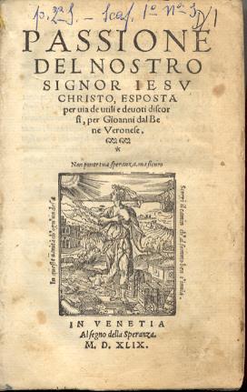 Passione del Nostro Signor Iesu Christo esposta per via de utili e devoti discorsi. Tractato della Sanctissima Charita - Giovanni Dominici - copertina