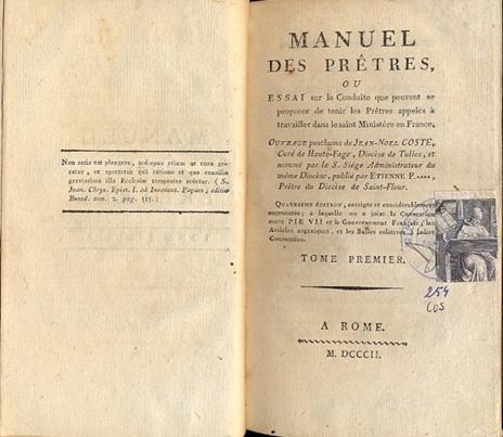 Manuel des Pretres, ou Essai sur la Conduite que peuvent se proposer de tenir les Prètres à: travailler dans le saint Ministère en France - 2