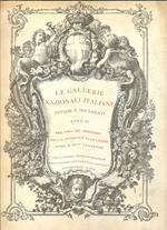 Le Gallerie Nazionali italiane. Notizie e documenti. Volume IV e V