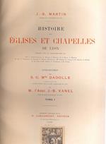 Histoire des Eglises et Chapelles de Lyon. Introduction par Dadolle e Vanel