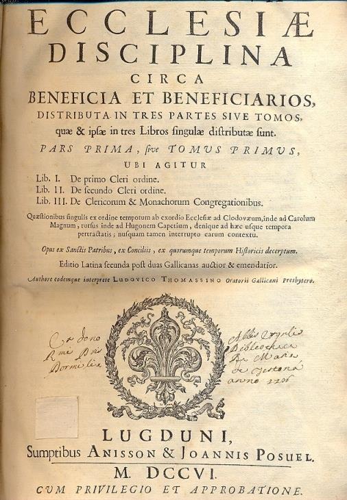 Vetus et nova Ecclesiae Disciplina circa Beneficia et Beneficiarios, distribuita intres partes sive tomos, quae & ipsae in tres Libros singulae distributae sunt - copertina