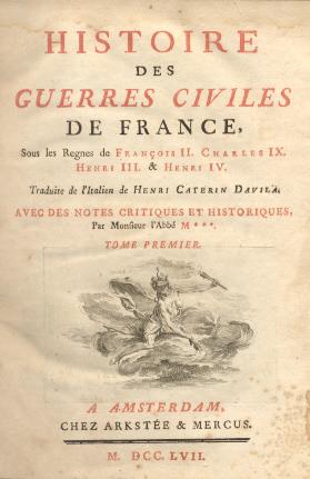 Histoire des guerres civiles de France, sous les Regnes de François II, Charles IX, Henri III, Henri IV - 2