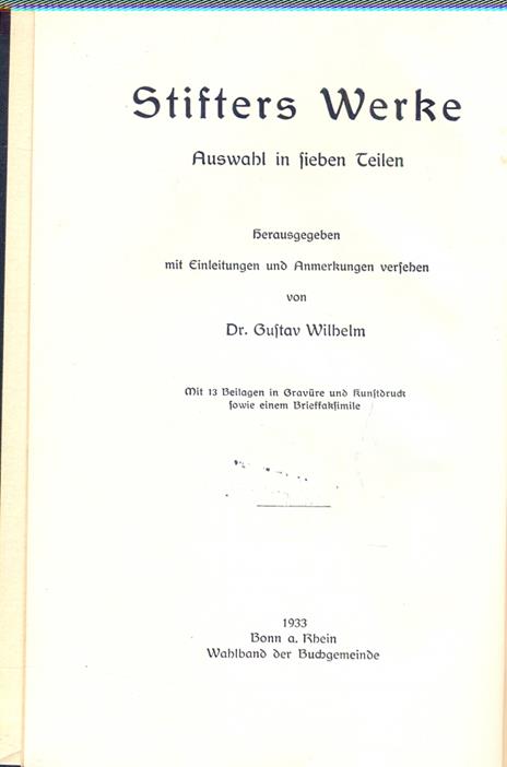 Stifters Werke. Auswahl in sieben Teilen. Hrsg. mit Einleitungen und Anmerkungen versehen - copertina