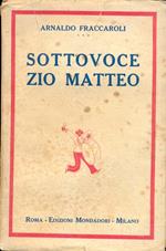 Sottovoce zio Matteo. Disegni di Sto