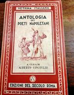 Antologia dei poeti napoletani (ottocento e novecento). A cura di Alberto Consiglio