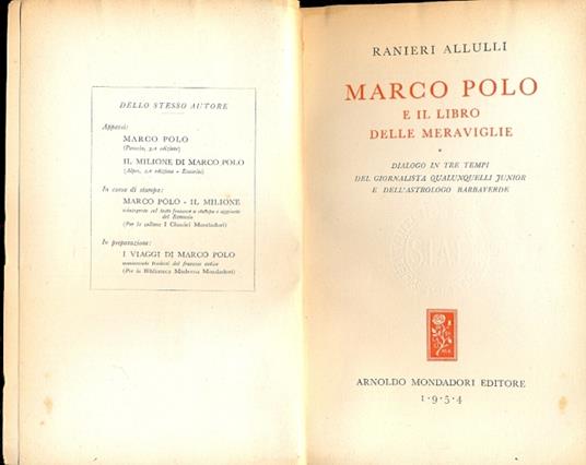 Marco Polo e il libro delle meraviglie. Dialogo in tre tempi del giornalista Qualunquelli Junior e dell' Astrologo Barbaverde - Ranieri Allulli - copertina