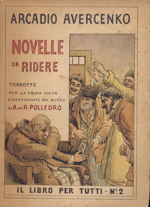 Novelle da ridere. Tradotte per la prima volta direttamente dal russo di A. ed R. Polledro - copertina