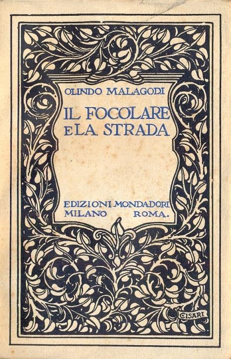 Il Focolare e la Strada - Olindo Malagodi - copertina