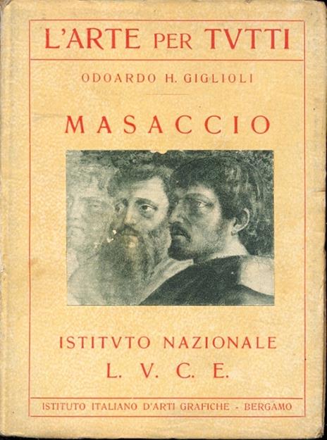 Masaccio (L'Arte per tutti) - Odoardo Giglioli - copertina