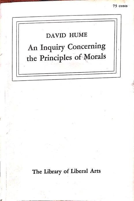 An Inquiry concerning the principles of morals. Whit a supplement: A dialogue - David Hume - copertina