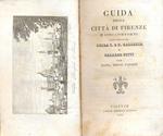 Guida della città di Firenze e suoi contorni con la descrizione della I. Er. Galleria e Palazzo Pitti con pianta, vedute e statue