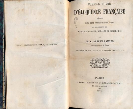 Chefs d'ouvre d'eloquence francaise presentes dans leur ordre chronologique et accompagnes de notes historiques, morales et littéraires - copertina