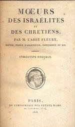 Moeurs des israelites et des chretiens