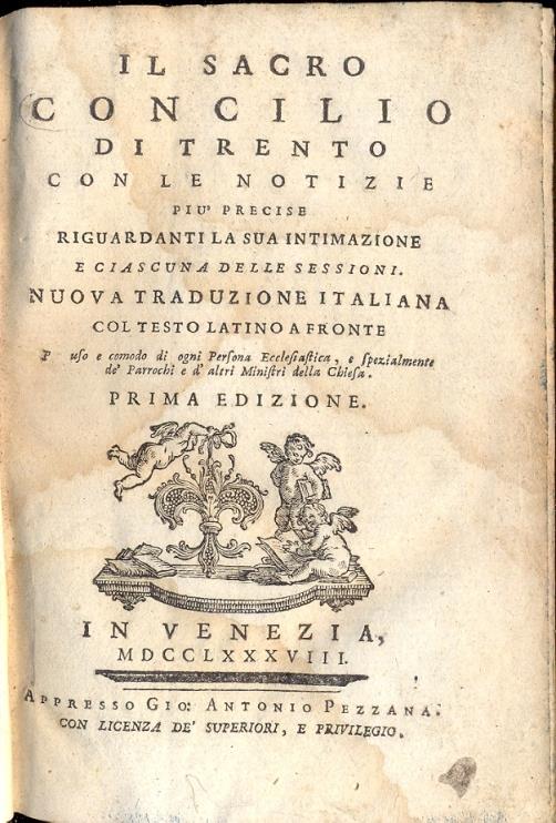 Il Sacro Concilio di Trento. Con le notizie più precise riguardanti la sua intimazione e ciascuna delle sessioni. Nuova traduzione italiana col testo latino a fronte - copertina