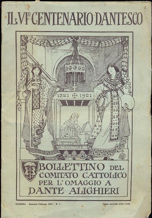 Il VI Centenario Dantesco. Bollettino bimestrale illustrato del Comitato Cattolico per l'omaggio a Dante Alighieri - 2