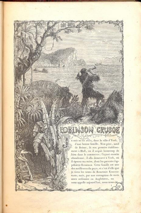 Robinson Crusoé. Precede d'une notice sur sa vie et ses ouvrages. Illustre de cent gravures - 2