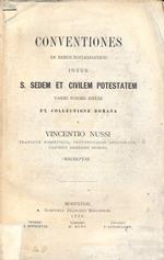 Conventiones de rebus ecclesiasticis inter S.Sedem et Civilem Potestatem variis formis initae ex collectione romana a Vincentio Nussi