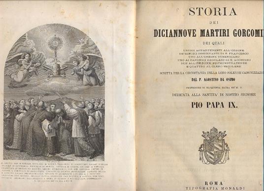 Storia dei diciannove Martiri Gorcomiesi, scritta per la circostanza della loro solenne canonizzazione - 2